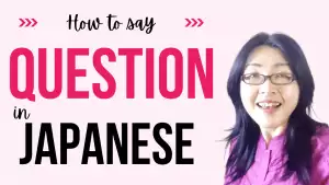 How to say "Question" in Japanese
