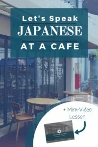 travel Japanese, Japanese, How to speak Japanese, speaking Japanese, how to order in Japanese, how to order foods in Japanese