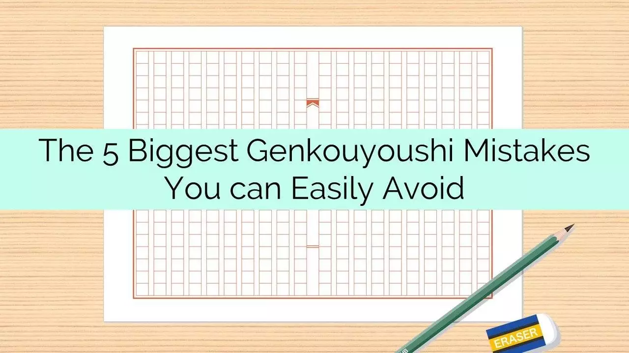 The 5 Biggest Genkouyoushi Mistakes You can Easily Avoid